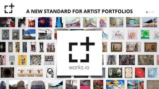1 / 17A NEW STANDARD FOR ARTIST PORTFOLIOS
 