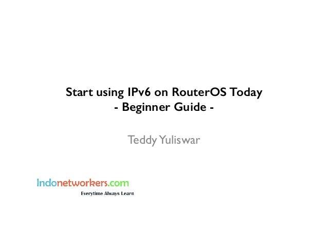Start Using Ipv6 On Routeros Today Teddy Yuliswar