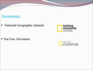 Documentary  National Geographic channel Nat Geo Adventure 