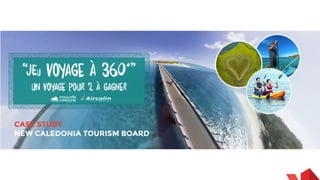 Start VR is a full service content and production studio, committed to the
creation of beautiful, immersive virtual reality experiences.
VIRTUAL REALITY CASE STUDY
NEW CALEDONIA TOURISM BOARD
 