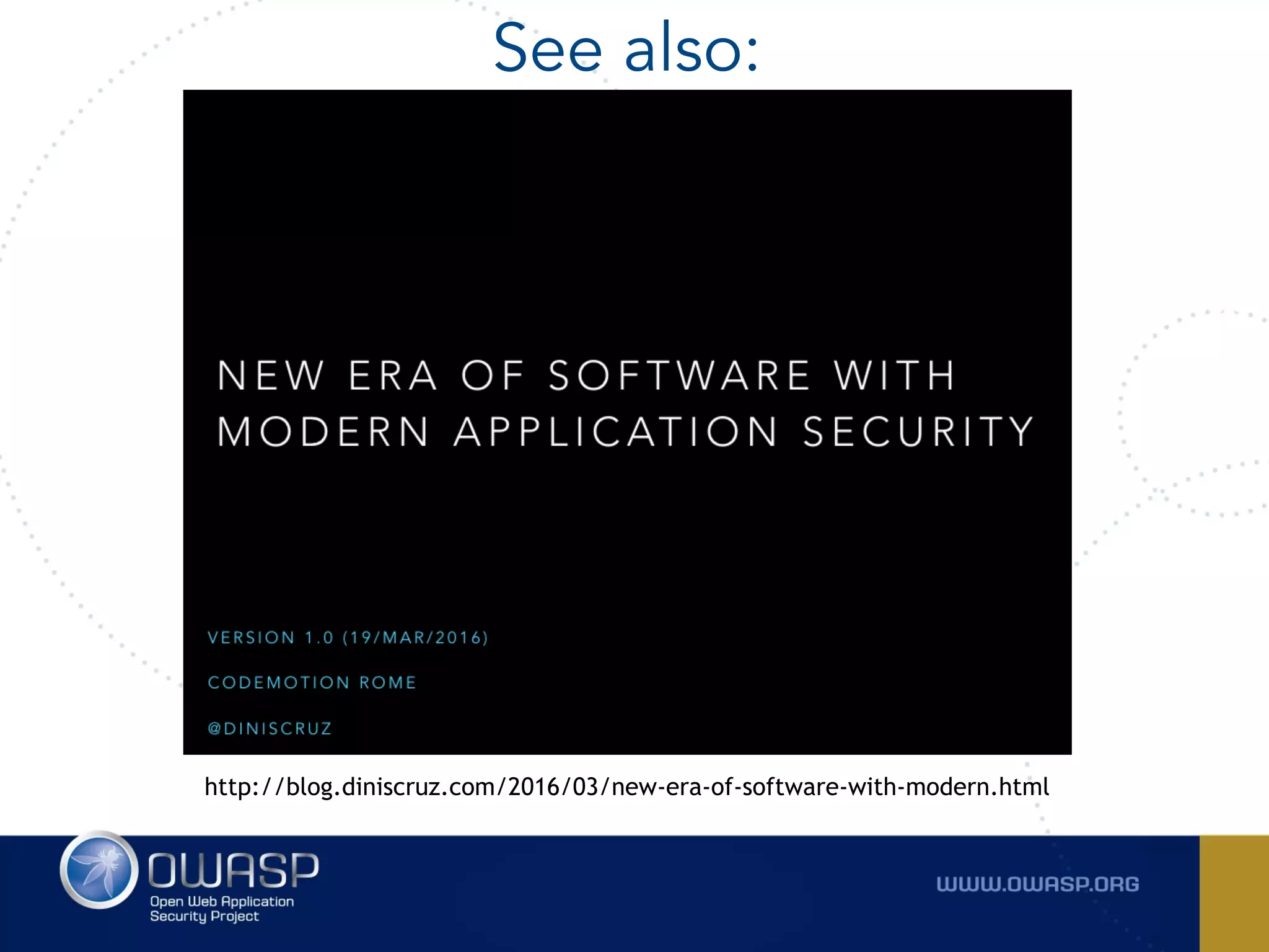 See also:
http://blog.diniscruz.com/2016/03/new-era-of-software-with-modern.html
 