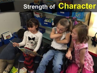 Strength of Character
 