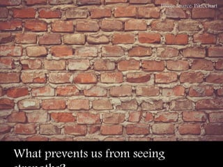 Image Source: Piktochart
What prevents us from seeing
 