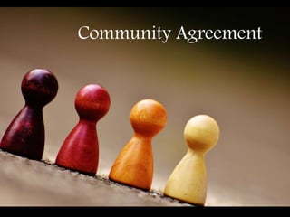 Community Agreement
 
