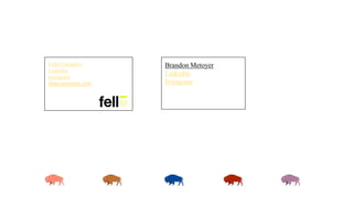 Fellō Cannabis:
Linkedin
Instagram
fellocannabis.com
Brandon Metoyer
Linkedin
Instagram
 