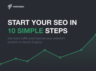 START
 YOUR
 SEO
 IN
 
10
 SIMPLE
 STEPS
 