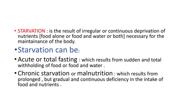 STARVATION.pptx | Digestive Disorders | Diseases and Conditions
