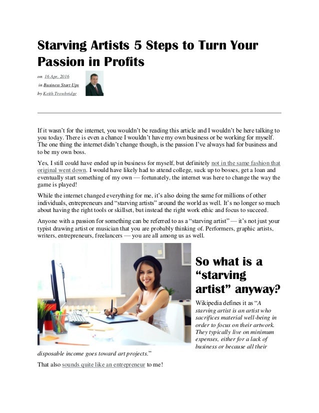 Starving Artists 5 Steps To Turn Your Passion In Profits - 