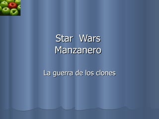 Star  Wars  Manzanero  La guerra de los clones 
