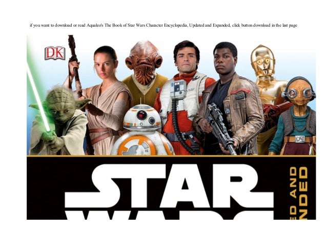 star wars character encyclopedia updated and expanded