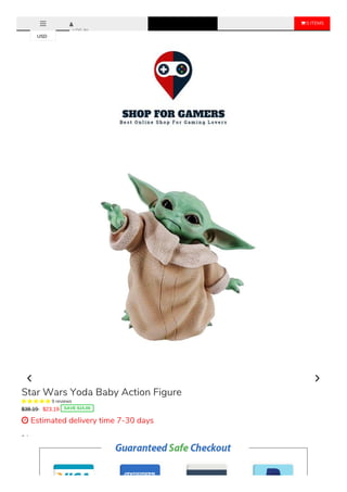  0 ITEMS
LOG IN
Color
Opp Package
Sale Ends Once The Timer Hits Zero!
Star Wars Yoda Baby Action Figure
     9 reviews
$38.19 $23.19 SAVE $15.00
 Estimated delivery time 7-30 days
USD
 