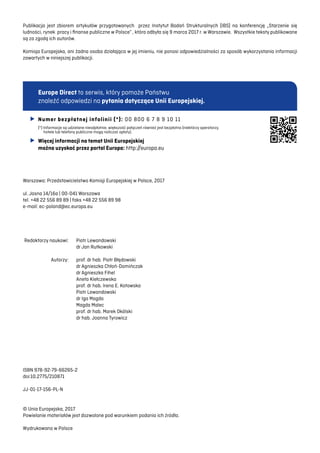 Publikacja jest zbiorem artykułów przygotowanych przez Instytut Badań Strukturalnych (IBS) na konferencję „Starzenie się
l...