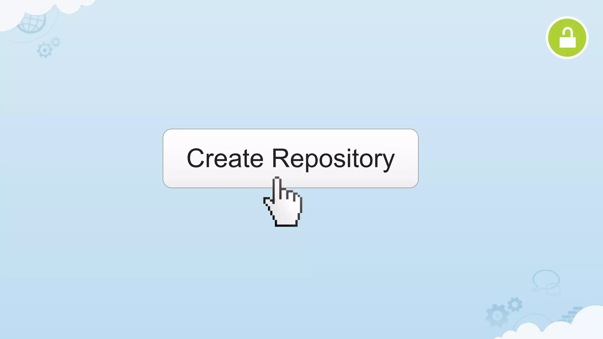 Create Repository
 