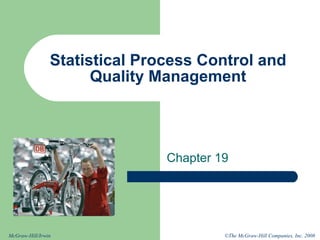 Statistical Process Control and Quality Management Chapter 19 