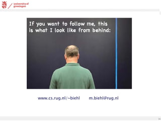 14
Cognigron March 2021 12 / 11
www.cs.rug.nl/~biehl m.biehl@rug.nl
 