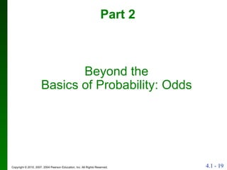 Part 2 Beyond the Basics of Probability: Odds 