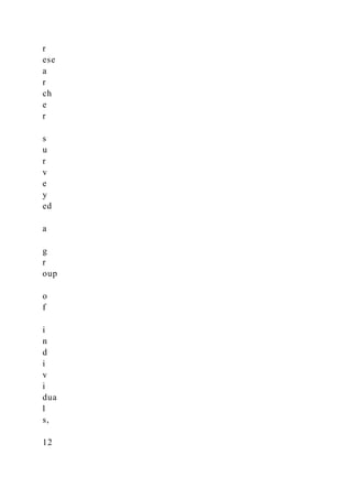 r
ese
a
r
ch
e
r
s
u
r
v
e
y
ed
a
g
r
oup
o
f
i
n
d
i
v
i
dua
l
s,
12
 