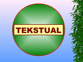TEKSTUAL
 
