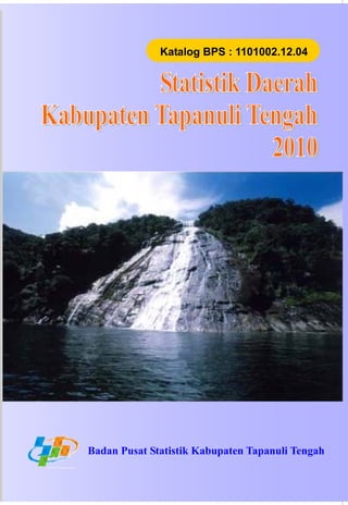 Katalog BPS : 1101002.12.04




Badan Pusat Statistik Kabupaten Tapanuli Tengah
 