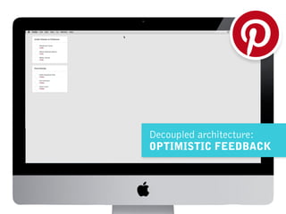 Decoupled architecture:
OPTIMISTIC FEEDBACK
 