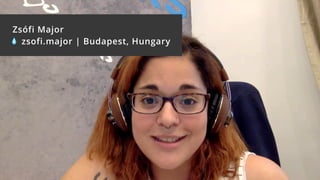 Zsófi Major
! zsofi.major | Budapest, Hungary
 