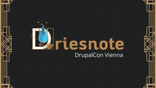 DrupalCon Vienna
riesnote
 