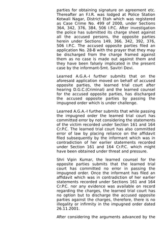 parties for obtaining signature on agreement etc.
Thereafter an F.I.R. was lodged at Police Station
Kotwali Nagar, Distric...