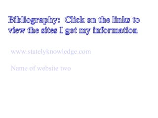 www.statelyknowledge.com Name of website two