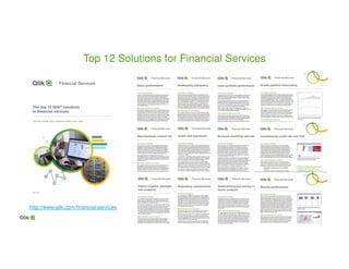 3131
Top 12 Solutions for Financial Services
http://www.qlik.com/financial-services
 