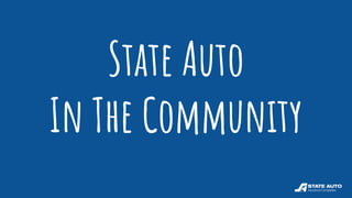 State Auto
In The Community
 