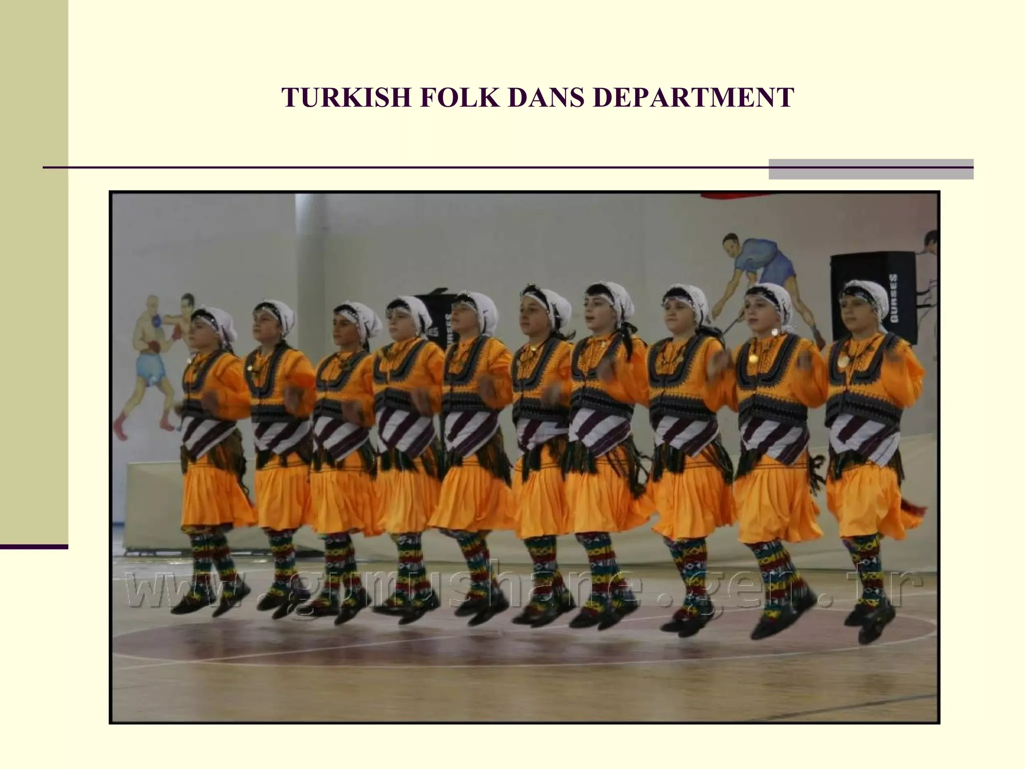 TURKISH FOLK DANS DEPARTMENT
 