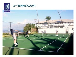 2 – TENNIS COURT2 – TENNIS COURT
 
