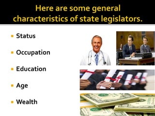  Status
 Occupation
 Education
 Age
 Wealth
 