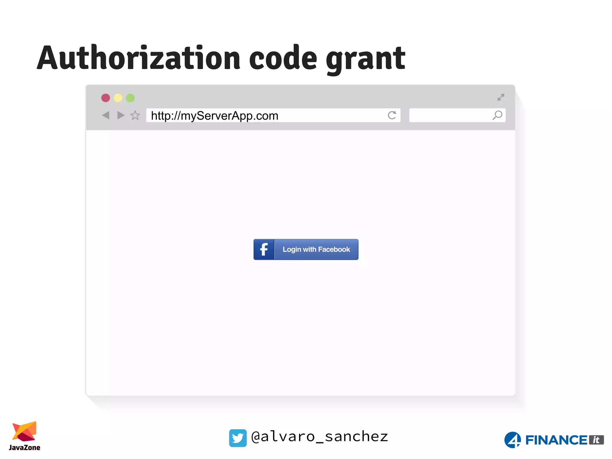 @alvaro_sanchez Authorization code grant http://myServerApp.com 