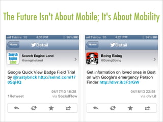 The Future Isn't About Mobile; It's About Mobility
 