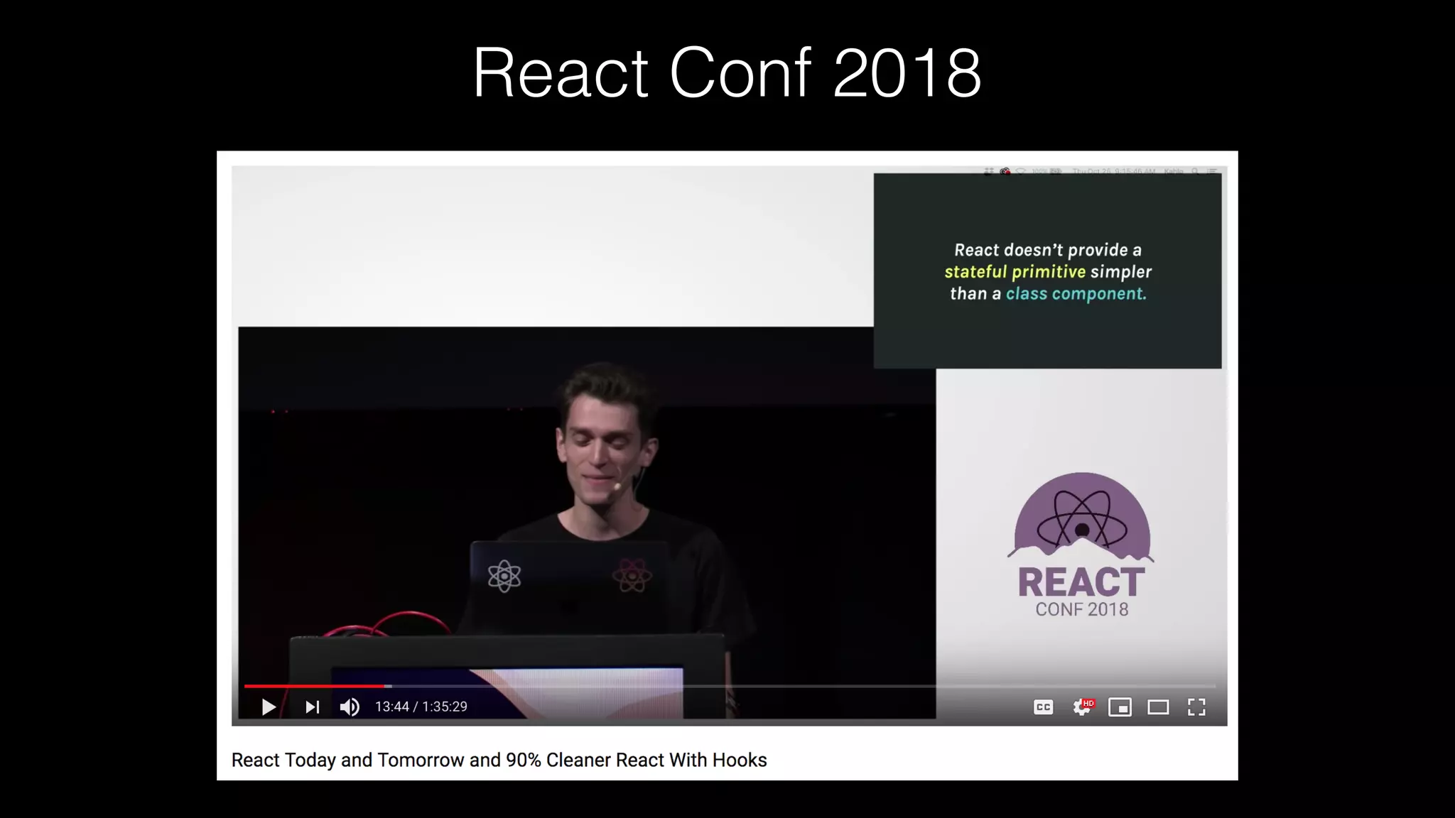 React Conf 2018
 