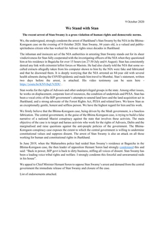 9 October 2020
We Stand with Stan
The recent arrest of Stan Swamy is a gross violation of human rights and democratic norm...