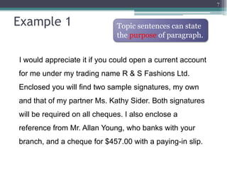 The Topic Sentence…is ONE SENTENCE that introduces the main idea of the whole paragraph.is usually the first or second sentence of the paragraph.gives the reader clues as to what to expect.6Topic sentencesupportsupportsupport