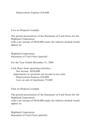 Statement of Cash Flows The Statement of Cash Flow, the fo.docx