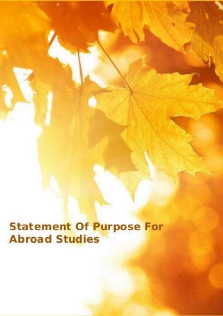 Statement Of Purpose For
Abroad Studies
 
