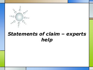 Statements of claim – experts
help

 