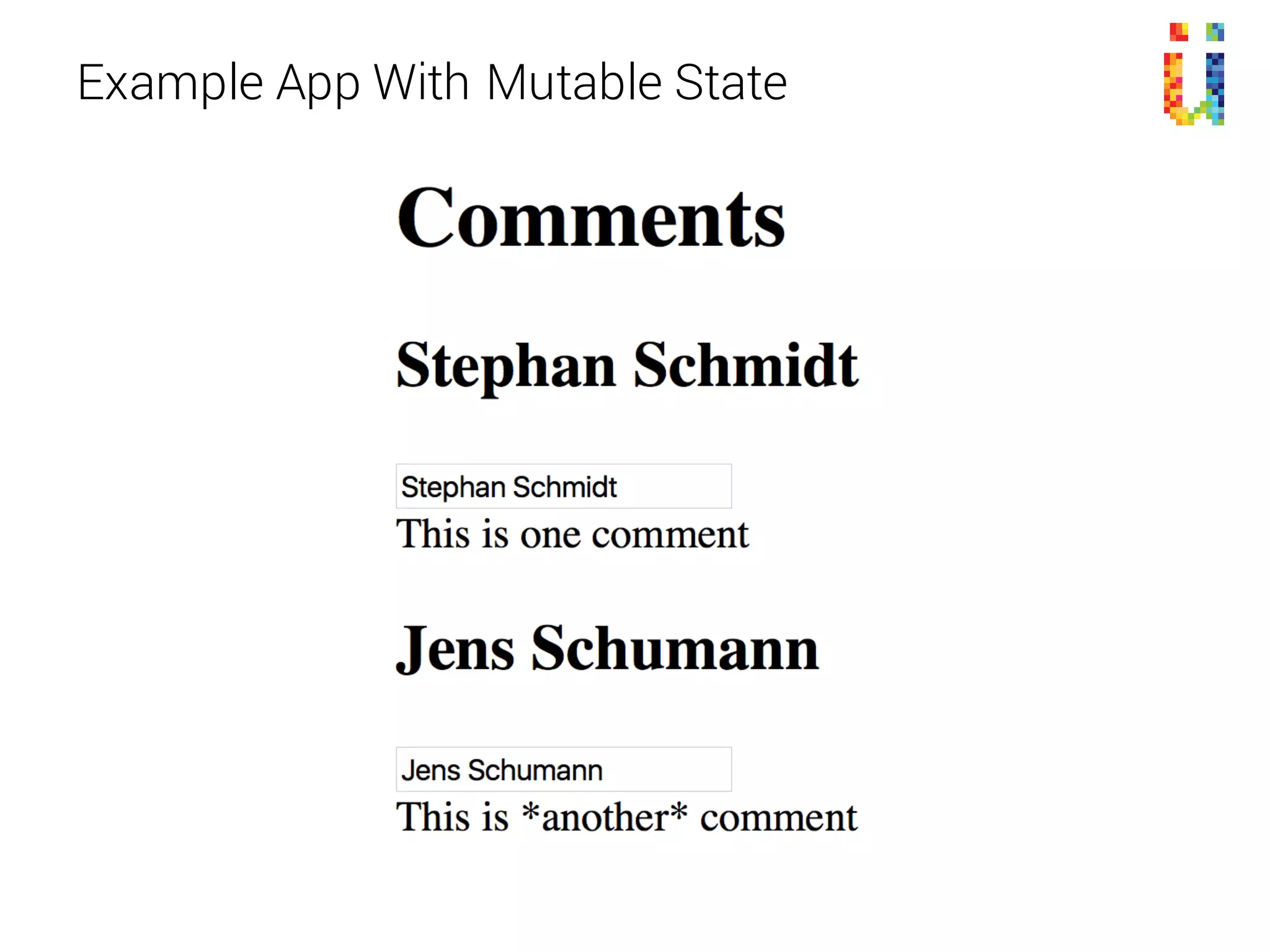 Example App With Mutable State
 
