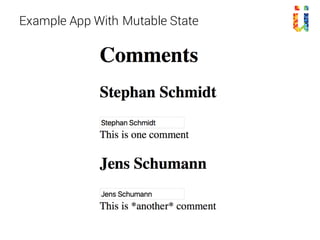 Example App With Mutable State
 
