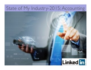 State of Accounting: 2015
How Business Would
Improve If More
Accountants Were
Proactive, Not Reactive
By:Tom Hood, CPA, CITP, CGMA
 