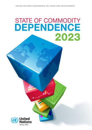 2023
STATE OF COMMODITY
DEPENDENCE
Geneva, 2023
 