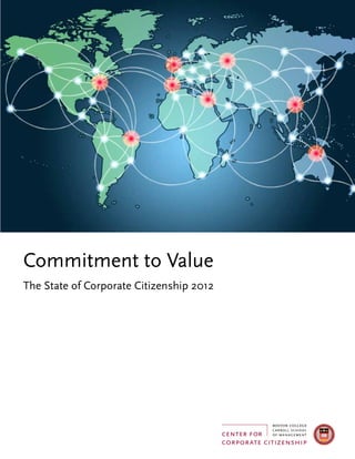 Commitment to Value
The State of Corporate Citizenship 2012
 