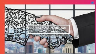 STARTUP X 29
Cultivemos Credibilidad
y Confianza
El pensamiento de la Era Conectada
 