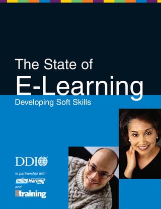 The State of
E-Learning
Developing Soft Skills




in partnership with


and
 