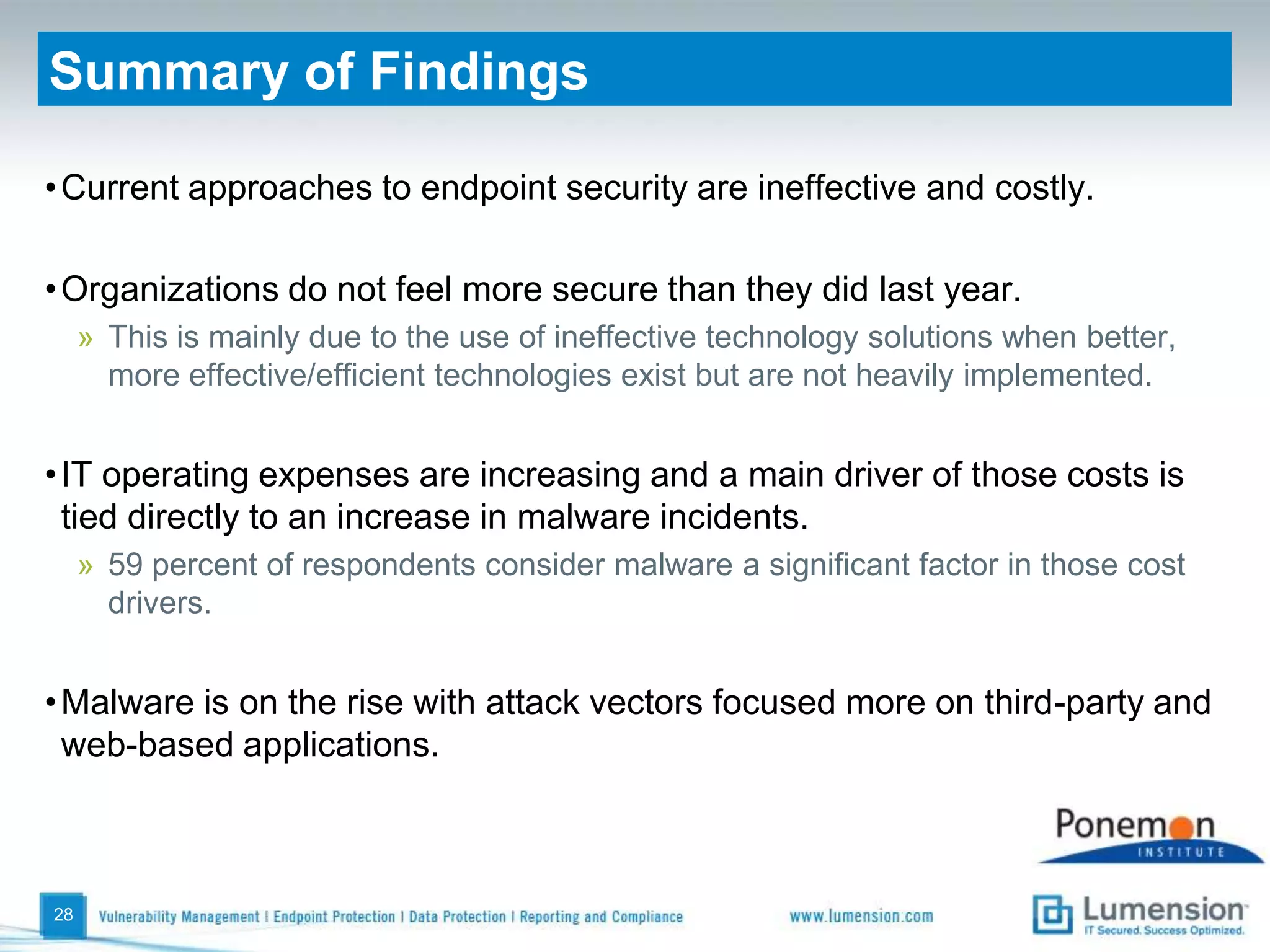 Which Web 2.0 challenges are of greatest concern? The concern respondents have about negligent and malicious insiders is reflected in their response to how Web 2.0/social media will affect their information risk environment. The top Web 2.0/social media challenges facing respondents’ organizations are: ability for IT to identify applications in use across the IT network (59 percent), ability to manage the risk of inadvertent exposure of data (51 percent) and increasing malware (48 percent). 25