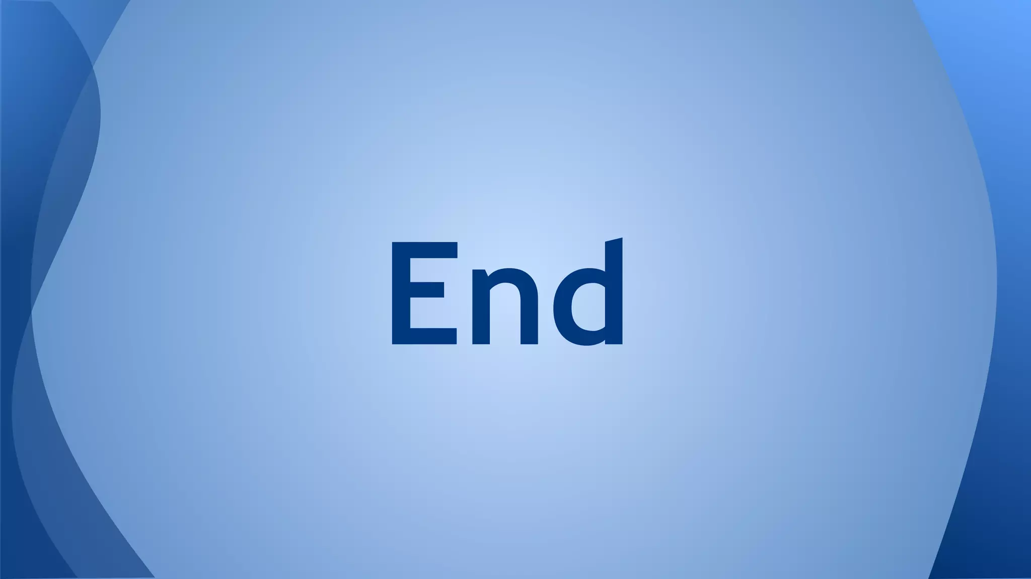 End
 